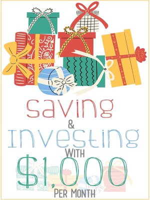 cover image of Saving & Investing with $1,000 Per Month